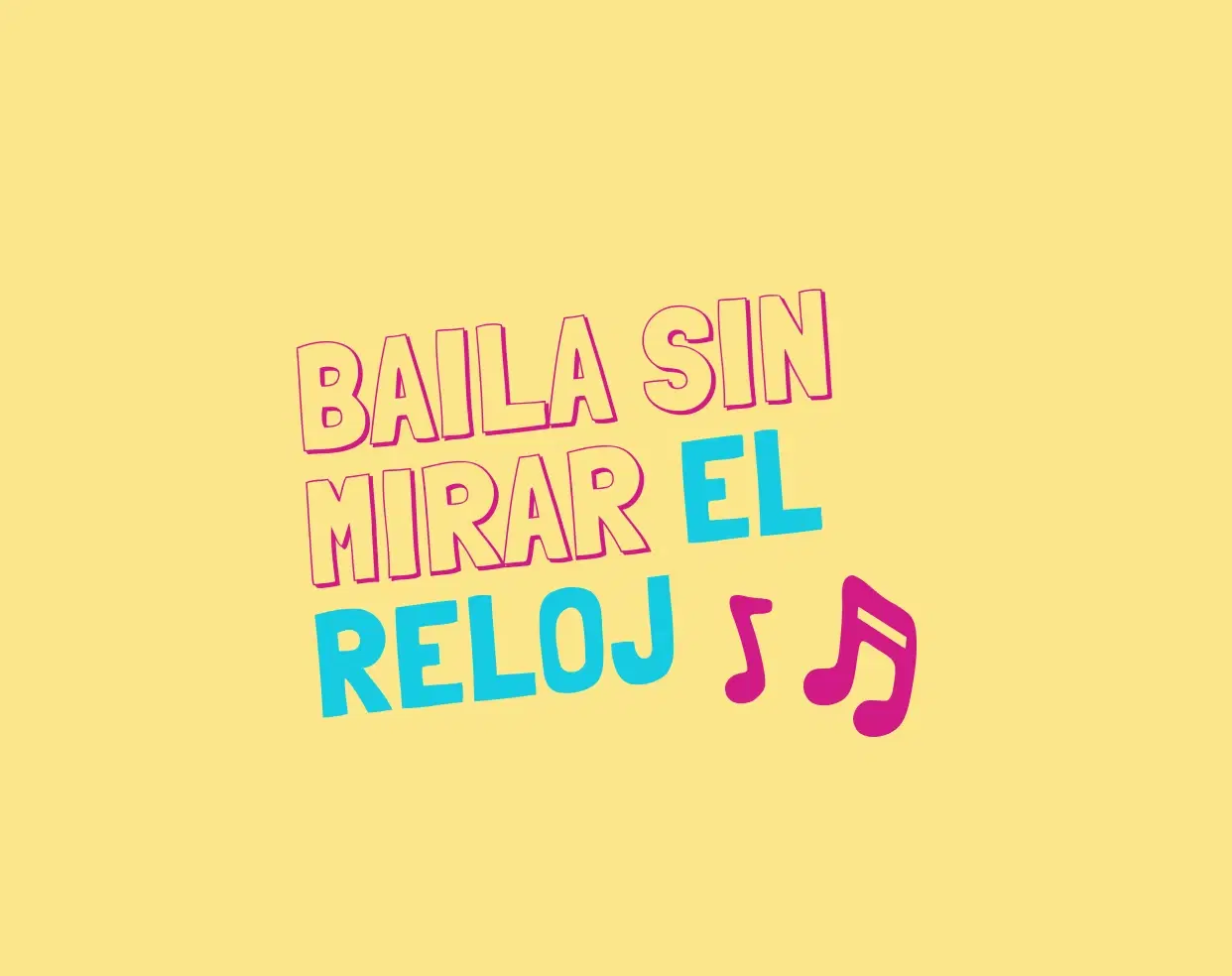 Bailar sin mirar el reloj